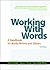 Working with Words: A Handbook for Media Writers and Editors