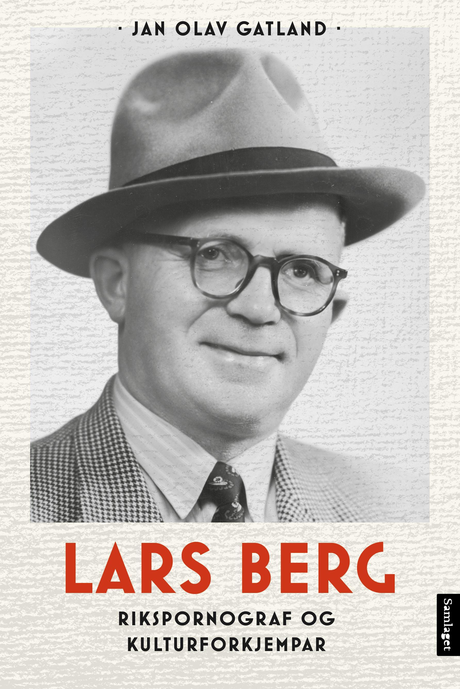 Lars Berg: rikspornograf og kulturforkjempar