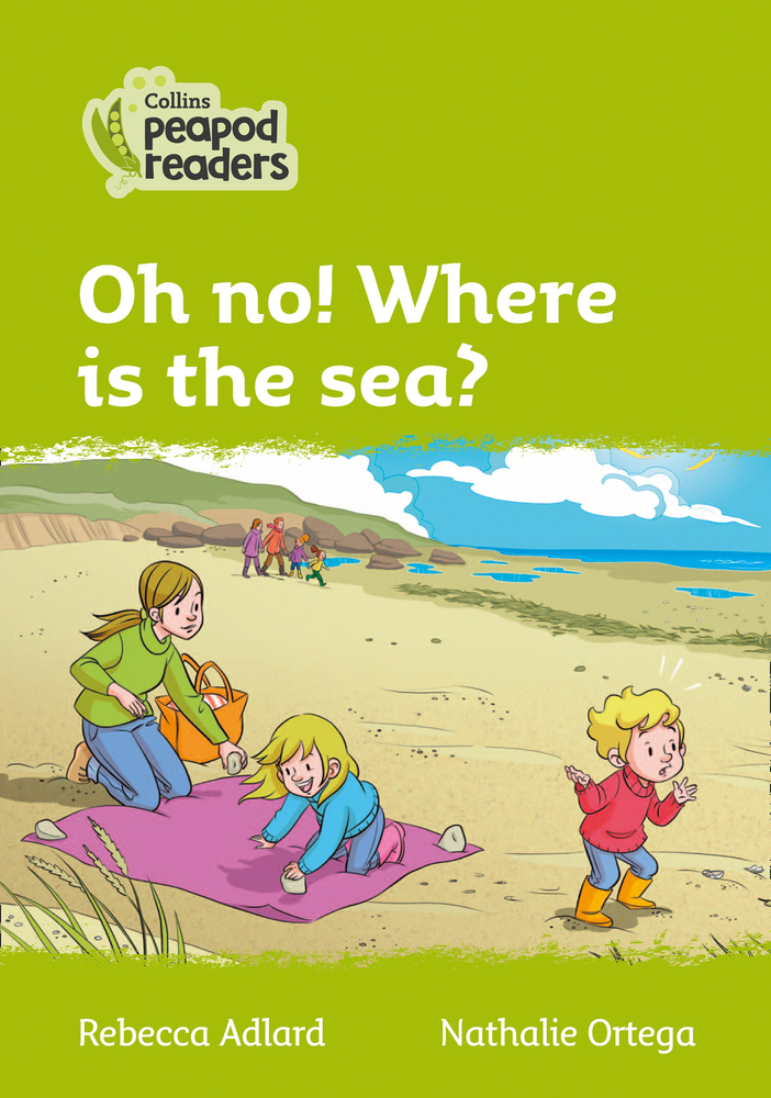 Oh No! Where is the Sea?: Level 2 (Collins Peapod Readers)