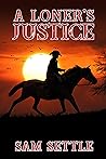 A Loner's Justice (Charlie Berg Book 1)