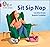 Sit Sip Nap by Caroline Green