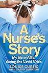 A Nurse's Story: ...
