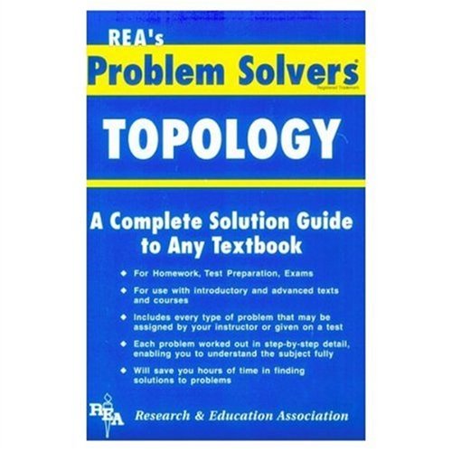 Topology Problem Solver (Problem Solvers Solution Guides) by The Editors of REA, Research & Education Association