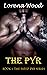 The Pyr: Book 1: The Fated ...