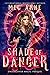 Shade of Danger by Meg Anne