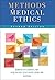 Methods in Medical Ethics by , Georgetown University Press