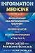 Information Medicine: The Revolutionary Cell-Reprogramming Discovery that Reverses Cancer and Degenerative Diseases by Ervin Laszlo, Healing Arts Press