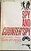 Spy and Counterspy