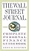 The Wall Street Journal. Complete Personal Finance Guidebook (Wall Street Journal Guidebooks) by Jeff D. Opdyke, Crown Business