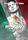 Mexicano Tentador by Aline Sant'ana
