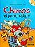 Chimoc, el perro calato