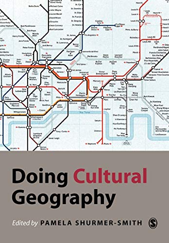 Doing Cultural Geography (Doing Geography series) by Pamela Shurmer-Smith, SAGE Publications Ltd