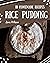 111 Homemade Rice Pudding R...