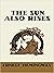The Sun Also Rises by Ernest Hemingway
