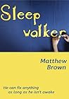 Sleepwalker