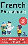french-phrasebook-1400-french-phrases-to-travel-in-france-with-confidence-by-frederic-bibard-creates