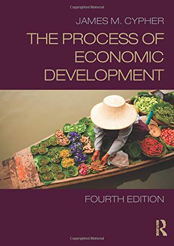 The Process of Economic Development by James Cypher, Routledge (ebook)