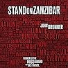 Stand on Zanzibar by John Brunner