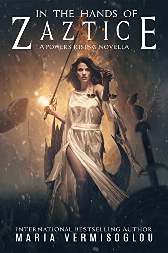 In the Hands of Zaztice: A Powers Rising Novella