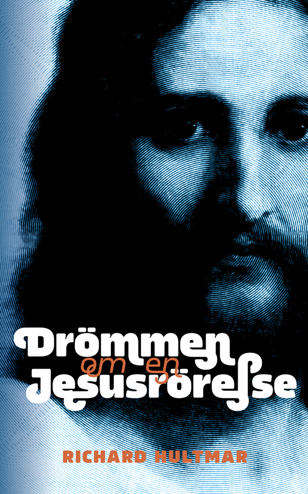 Drömmen om en Jesusrörelse (Unknown Binding)