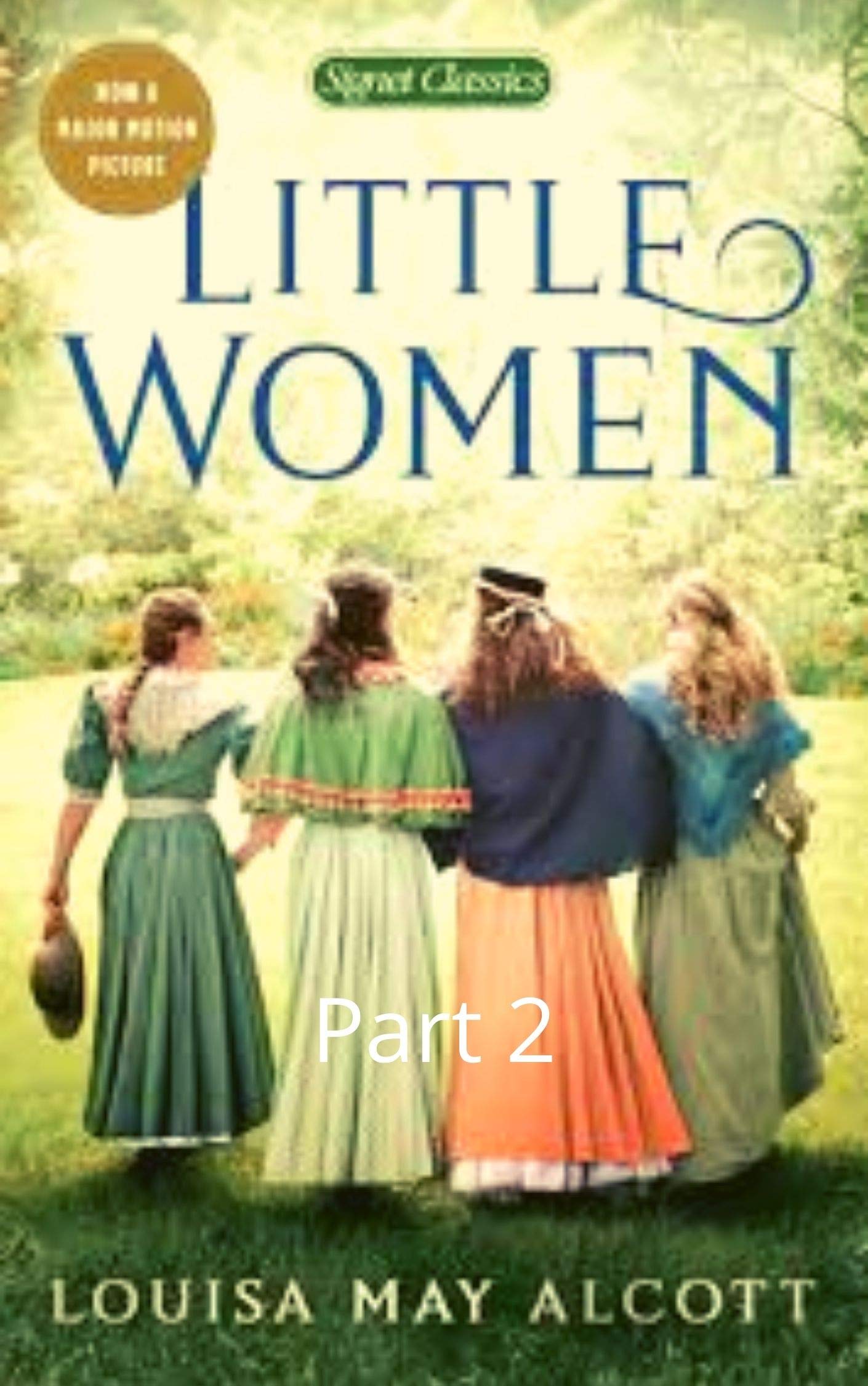 LITTLE WOMEN Part 2