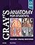 Gray's Anatomy for Students by Richard Drake PhD  FAAA, Elsevier by Richard Drake