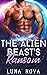 The Alien Beast's Ransom