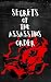 Secrets of the Assassins Or...
