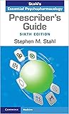 Book cover for Prescriber's Guide: Stahl's Essential Psychopharmacology E kindle Book 6th Edition