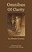 Omnibus of Clarity by Caiyros Arlen Strang