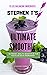 Stephen T's Ultimate Smoothie