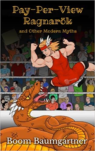 Pay-Per-View Ragnarök: and Other Modern Myths