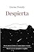Despierta by Lorena Pronsky
