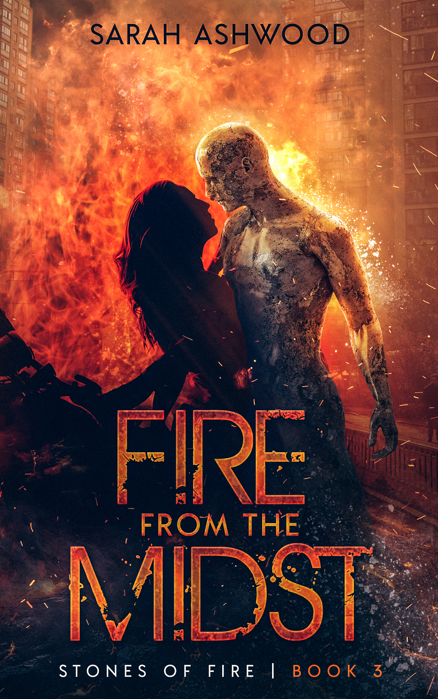 Fire from the Midst (Stones of Fire, #3)