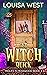 Get Witch Quick (Midlife in...