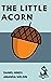 The Little Acorn
