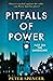 Pitfalls of Power by Peter Spencer