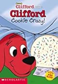 Clifford : Cookie Crazy
