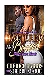 Battered And Bruised : When Love Hurts