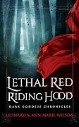 Lethal Red Riding Hood