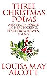 Three Christmas Poems by Louisa May Alcott