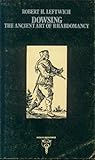 Dowsing: The Ancient Art of Rhabdomancy (Paths to inner power)