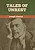 Tales of Unrest by Joseph Conrad Tales of Unrest by Joseph Conrad