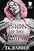 Visions of the Vampire (Bor...