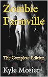 Zombie Farmville: The Complete Edition Zombie Farmville: The Complete Edition