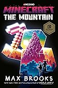 Minecraft: The Mountain: An Official Minecraft Novel