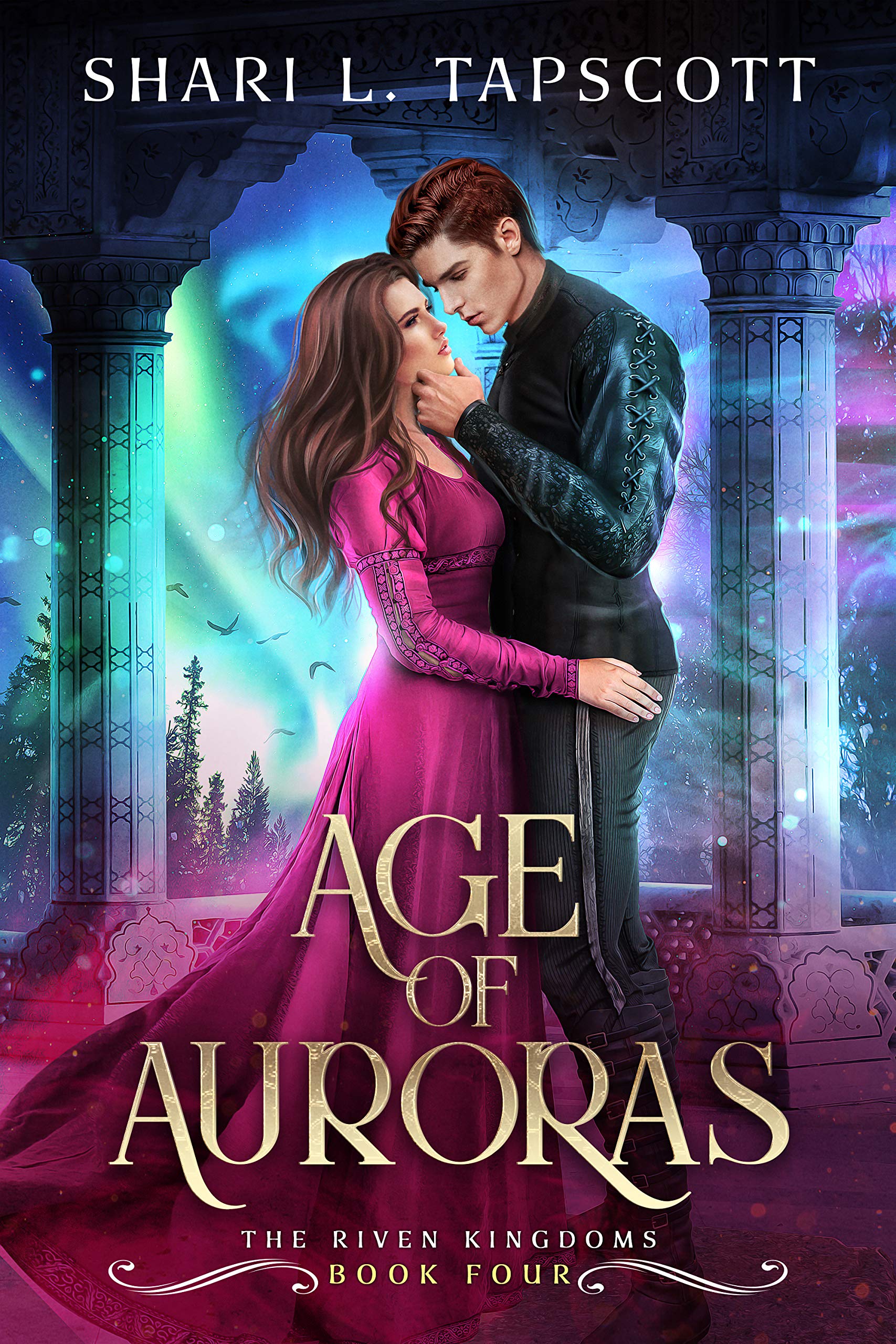 Age of Auroras (The Riven Kingdoms, #4)
