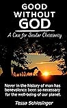 Good Without God ...