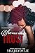 Who Will You Trust? by Niki Jilvontae