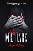 My Mr. Dark